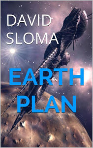 Title: Earth Plan, Author: David Sloma