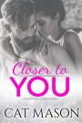 Closer to You (Grindstone Harbor, #1)
