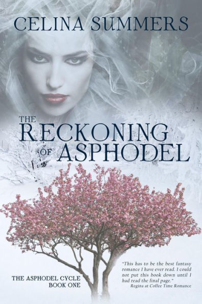The Reckoning of Asphodel (The Asphodel Cycle, #1)