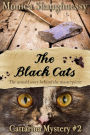 The Black Cats (Cattarina Mysteries, #2)