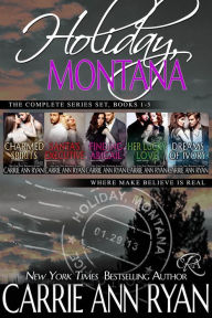Title: The Complete Holiday, Montana Box Set, Author: Carrie Ann Ryan