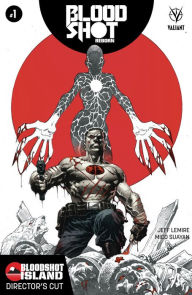 Title: Bloodshot Reborn: Bloodshot Island - Director's Cut #1, Author: Jeff Lemire