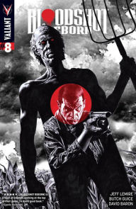 Title: Bloodshot Reborn #8, Author: Jeff Lemire