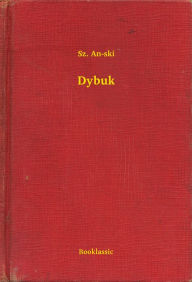 Title: Dybuk, Author: Sz. An-ski