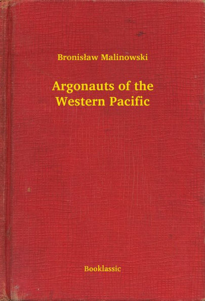 Argonauts of the Western Pacific