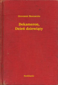 Title: Dekameron, Dzień dziewiąty, Author: Giovanni Boccaccio