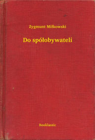 Title: Do spółobywateli, Author: M. Linda Workman PhD