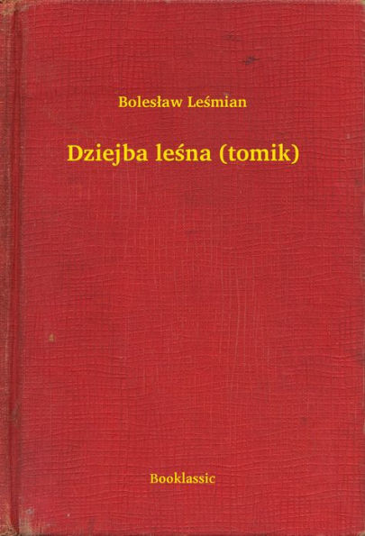 Dziejba leśna (tomik)