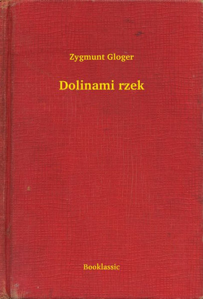 Dolinami rzek