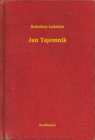 Title: Jan Tajemnik, Author: Leś