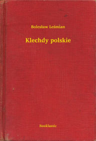 Title: Klechdy polskie, Author: GÃrard LE GOUIC