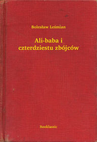 Title: Ali-baba i czterdziestu zbójców, Author: Leś