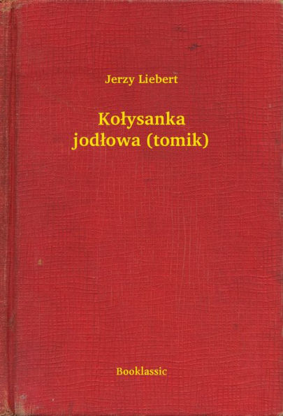 Kołysanka jodłowa (tomik)