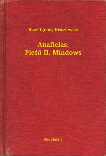 Anafielas. Pieśń II. Mindows