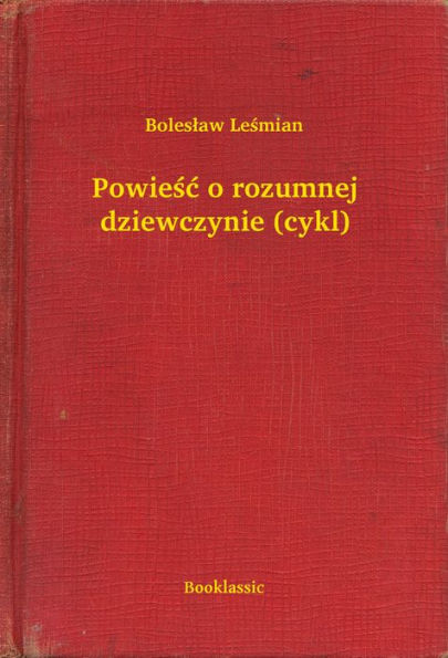 Powieść o rozumnej dziewczynie (cykl)