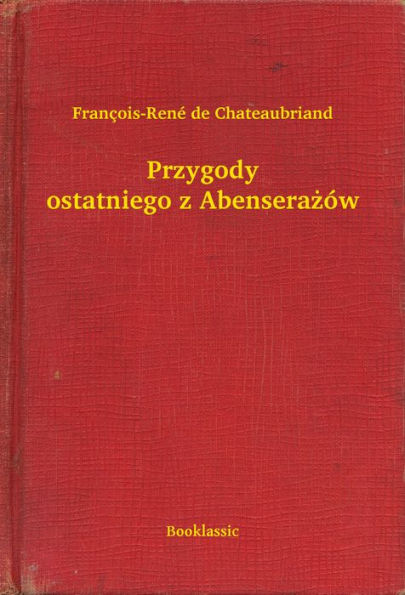 Przygody ostatniego z Abenserażów