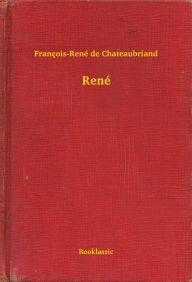 Title: René, Author: François-René de Chateaubriand