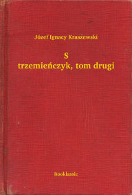 Title: Strzemieńczyk, tom drugi, Author: SÃbastien LE FOL