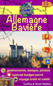 Title: eGuide Voyage: Bavière: châteaux et merveilles de la nature, Author: Author