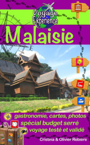 Title: eGuide Voyage: Malaisie: Découvrez une des beautés naturelles et modernes de l'Asie!, Author: Author