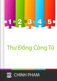 Title: Thư Đồng Công Tử, Author: Chinh Pham