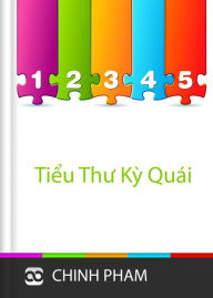 Title: Tiểu Thư Kỳ Quái, Author: Chinh Pham