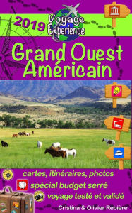 Title: eGuide Voyage: Grand Ouest Américain: Un itinéraire magique de plus de 4.000 km à travers le Wyoming, l'Utah, l'Arizona et le Colorado., Author: Author