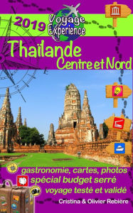 Title: eGuide Voyage: Thaïlande Centre et Nord: Découvrez le centre et le nord de la Thaïlande, la perle de l'Asie, grâce à plus de 200 photos, bons plans et liens utiles !, Author: Long Tall Shorty