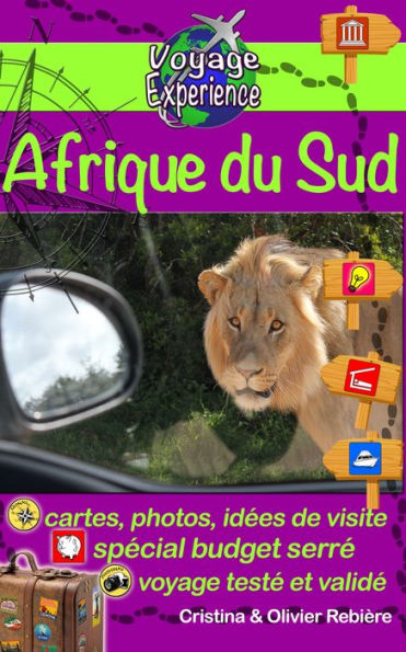 eGuide Voyage: Afrique du Sud: Découvrez un pays étonnant aux multiples visages