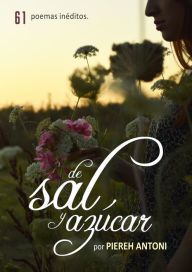 Title: De sal y azúcar, Author: Piereh Antoni