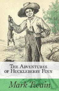 Title: The Adventures of Huckleberry Finn, Author: Mark Twain