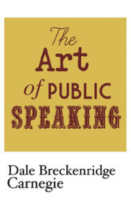 Title: The Art of Public Speaking, Author: Dale Carnegie