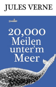 Title: 20,000 Meilen unter'm Meer, Author: Author