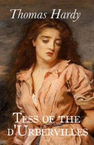 Title: Tess of the d'Urbervilles, Author: Thomas Hardy