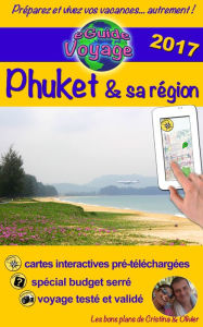 Title: eGuide Voyage: Phuket: Un guide photographique de tourisme et de voyage sur Phuket, la perle de la Thaïlande., Author: Long Tall Shorty