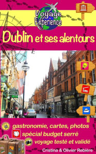 Title: eGuide Voyage: Dublin et alentours: Découvrez cette capitale dynamique, pleine de charme, d'histoire et sa belle région!, Author: Long Tall Shorty