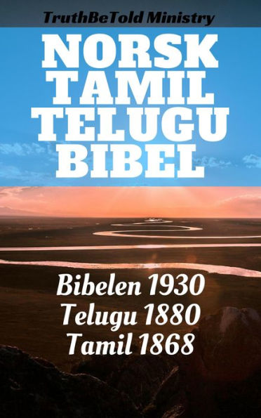 Norsk Tamil Telugu Bibel: Bibelen 1930 - Tamil 1868 - Telugu 1880