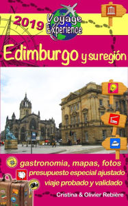 Title: Edimburgo y su región: Un región llena de encanto, historia, tradiciones y cultura, Author: Cristina Rebiere
