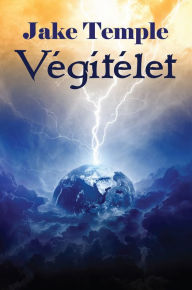 Title: Végítélet, Author: Jake Temple