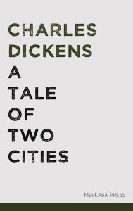 Title: A Tale of Two Cities, Author: Charles Dickens