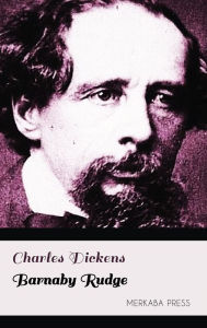 Title: Barnaby Rudge, Author: Charles Dickens