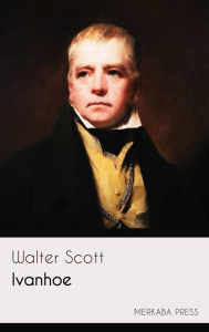 Title: Ivanhoe, Author: Walter Scott