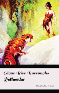 Title: Pellucidar, Author: Edgar Rice Burroughs