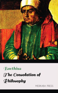 Title: The Consolation of Philosophy, Author: Boethius