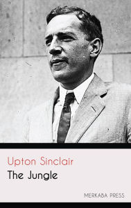 Title: The Jungle, Author: Upton Sinclair