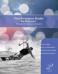 Title: First Portuguese Reader for Beginners: Bilingual for Speakers of English, Author: Author