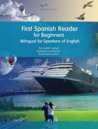 Title: First Spanish Reader for Beginners: Bilingual for Speakers of English, Author: Author