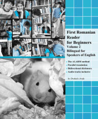 Title: First Romanian Reader for Beginners Volume 2: Bilingual for Speakers of English, Author: Author