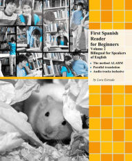 Title: First Spanish Reader for Beginners Volume 2: Bilingual for Speakers of English, Author: Author