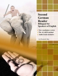 Title: Second German Reader: Bilingual for Speakers of English, Author: Author